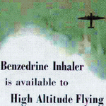 Benzedrine Inhaler is available to High Altitude Flying Personnel - now an official item of issue in the Army Air Forces.