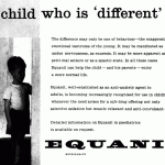 Equanil helps the child and his parents enjoy a more normal life