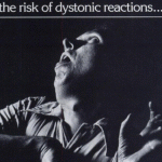 why take the risk of dystonic reactions?