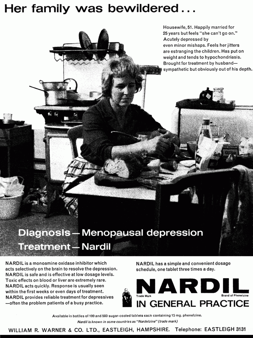 Diagnosis: menopausal depression. Treatment: Nardil. Husband sympathetic but obviously out of his depth.
